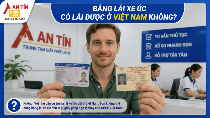 Bằng lái xe Úc có lái được ở Việt Nam không?
