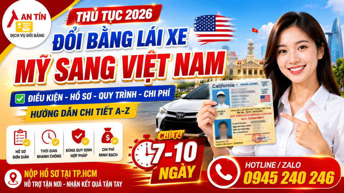 Đổi bằng lái xe Mỹ sang Việt Nam: Thủ tục 2026 10