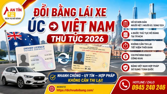 Đổi bằng lái xe Úc sang Việt Nam: Thủ tục 2026 7